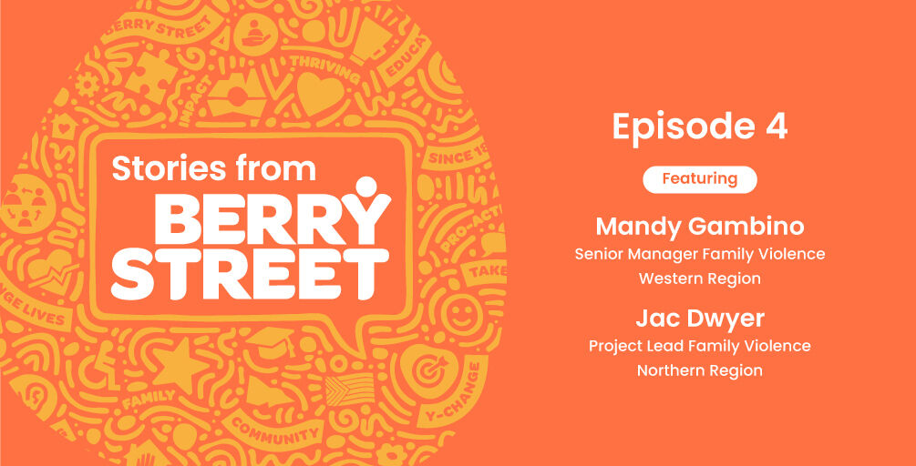 032 24 Berry Street Podcast 1000x509 BS Website Ep4